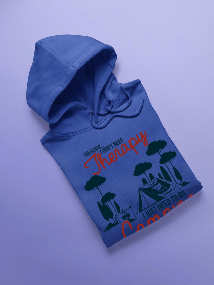 Therapy Camping Hoodie - MarineQuest Supply